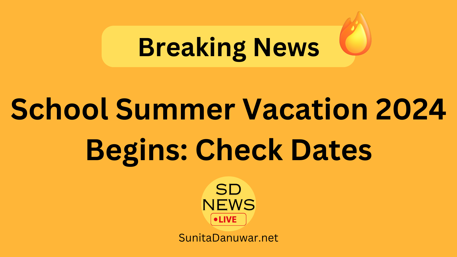Summer vacation news 2024